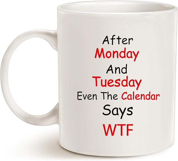 Funny Quote Mug